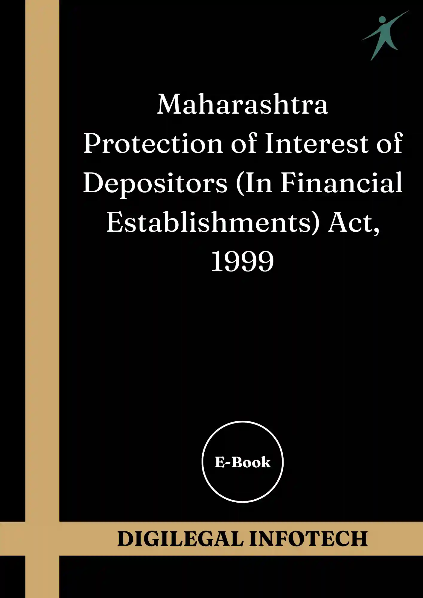 Maharashtra Protection of Interest of Depositors (In Financial Establishments) Act, 1999